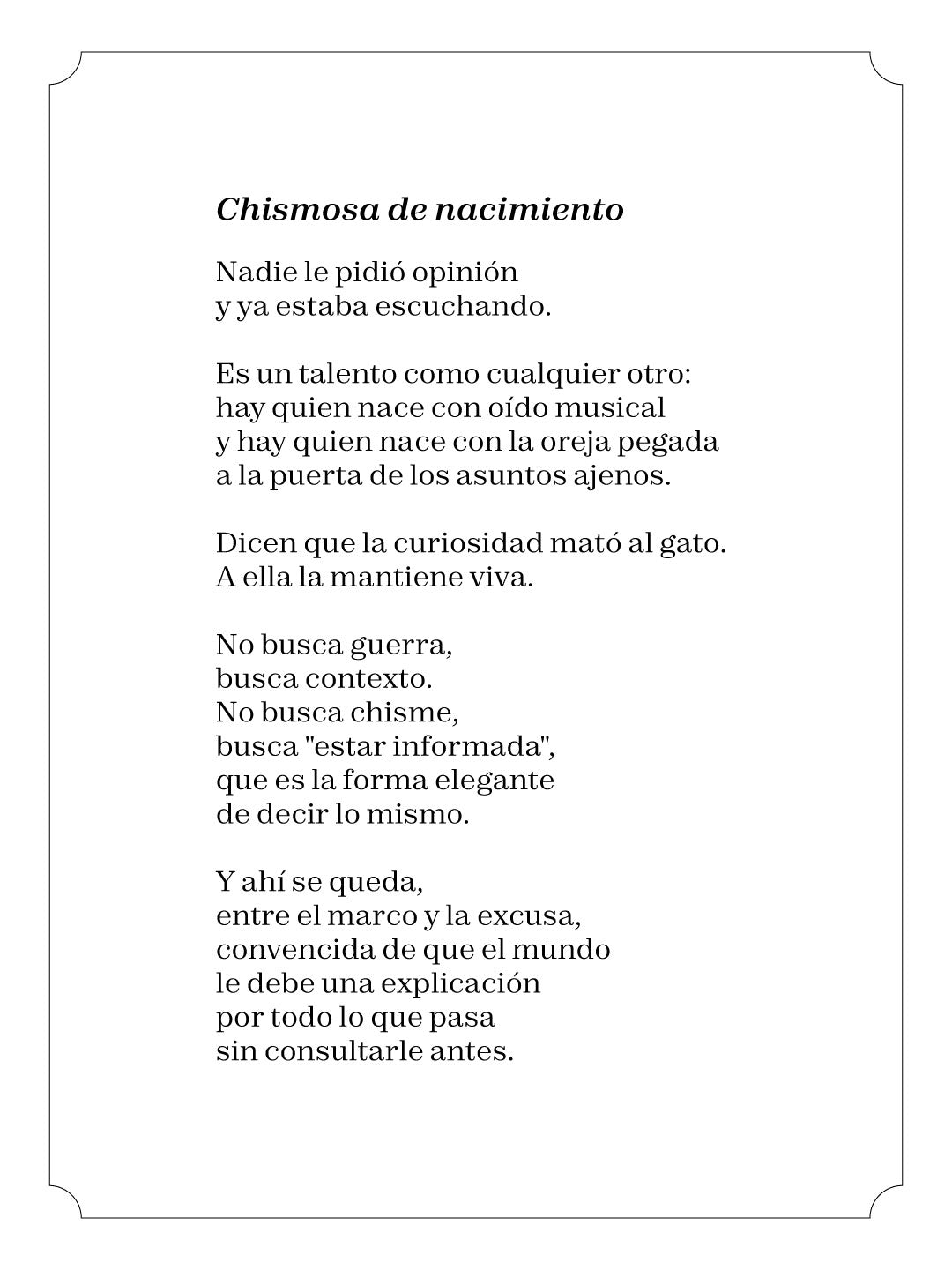 Chismosa de nacimiento