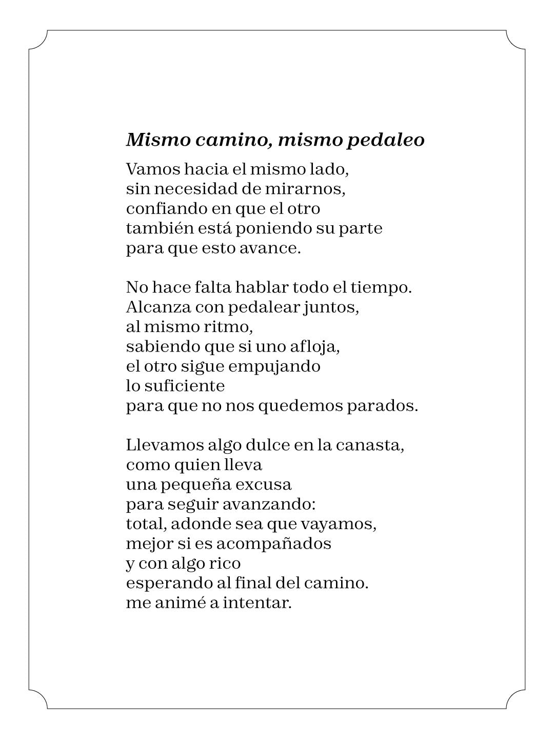 Mismo camino, mismo pedaleo