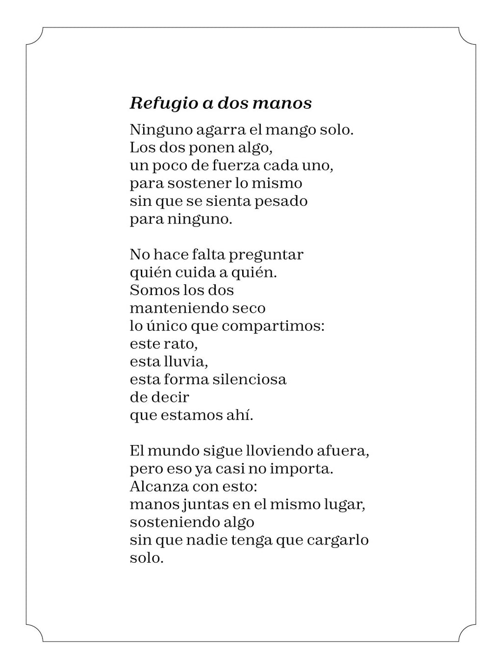 Refugio a dos manos