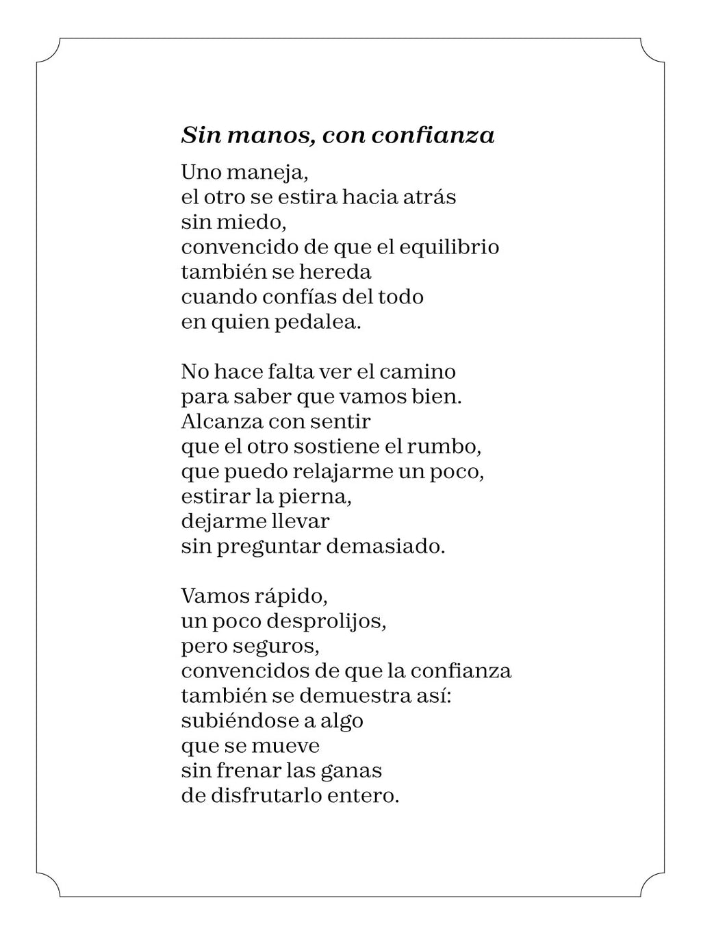 Sin manos, con confianza