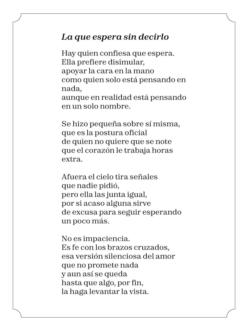 La que espera sin decirlo