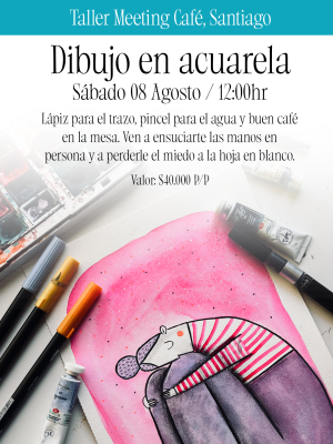 Taller Santiago: Dibujo & Acuarela (Meeting café)